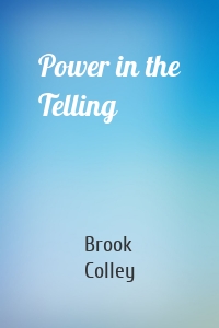 Power in the Telling