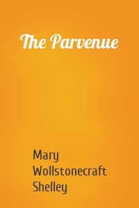 The Parvenue