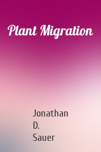 Plant Migration