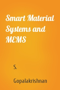 Smart Material Systems and MEMS