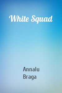 White Squad