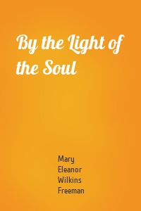 By the Light of the Soul