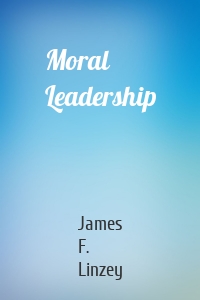 Moral Leadership