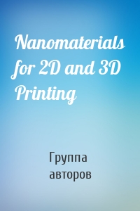 Nanomaterials for 2D and 3D Printing