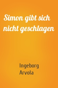 Simon gibt sich nicht geschlagen