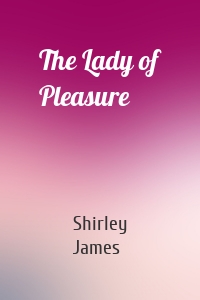 The Lady of Pleasure