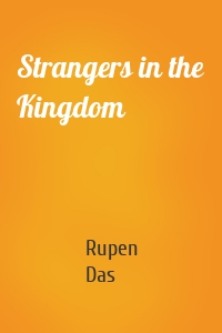 Strangers in the Kingdom