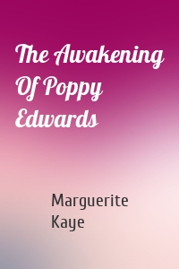 The Awakening Of Poppy Edwards