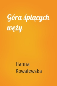 Góra śpiących węży