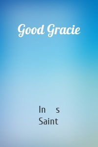 Good Gracie