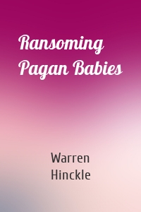 Ransoming Pagan Babies