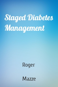 Staged Diabetes Management