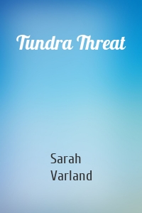 Tundra Threat