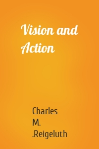 Vision and Action