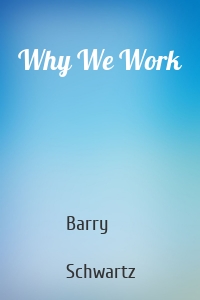Why We Work
