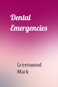 Dental Emergencies