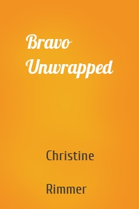 Bravo Unwrapped