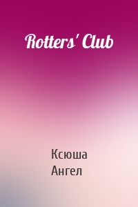 Rotters' Club