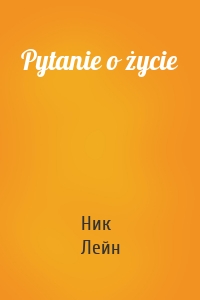 Pytanie o życie