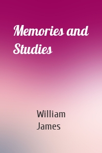 Memories and Studies