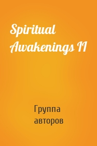 Spiritual Awakenings II