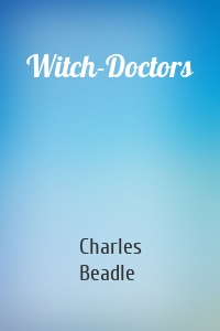 Witch-Doctors