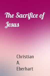 The Sacrifice of Jesus