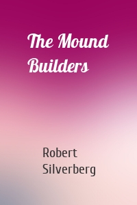 The Mound Builders