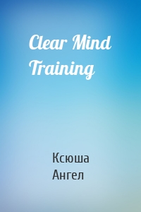 Clear Mind Training