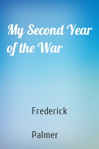 My Second Year of the War