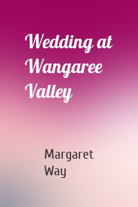 Wedding at Wangaree Valley