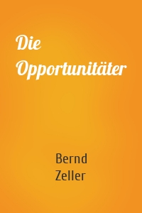 Die Opportunitäter
