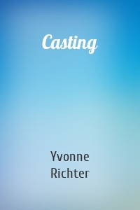 Casting