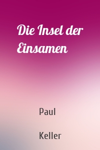 Die Insel der Einsamen