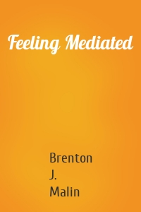 Feeling Mediated