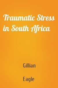 Traumatic Stress in South Africa