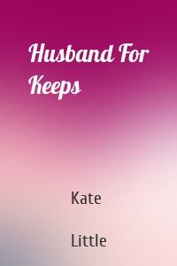 Husband For Keeps