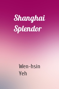 Shanghai Splendor