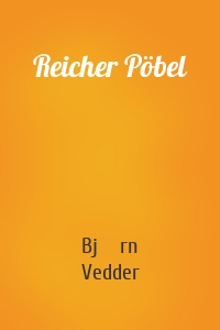 Reicher Pöbel