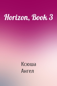Horizon, Book 3