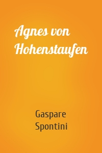 Agnes von Hohenstaufen