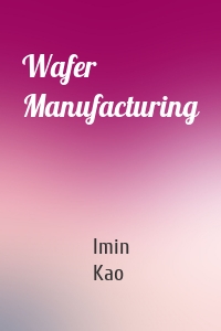 Wafer Manufacturing