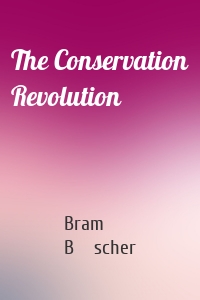 The Conservation Revolution