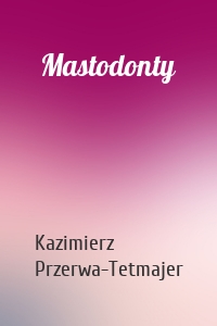 Mastodonty