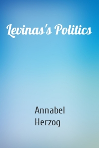 Levinas's Politics