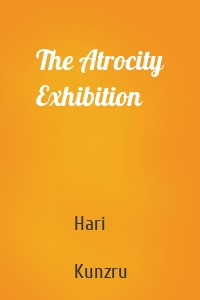 The Atrocity Exhibition