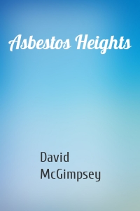 Asbestos Heights