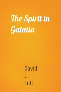 The Spirit in Galatia