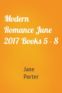 Modern Romance June 2017 Books 5 - 8