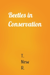 Beetles in Conservation